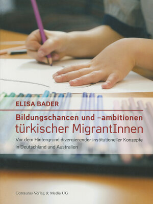 cover image of Bildungschancen und –ambitionen türkischer MigrantInnen